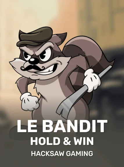 Le Bandit Hold & Win